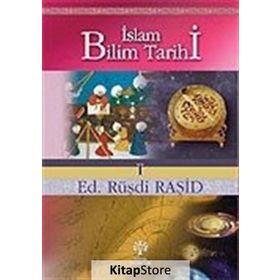 İSLAM BILIM TARIHI 1 - RÜŞDİ RAŞİD