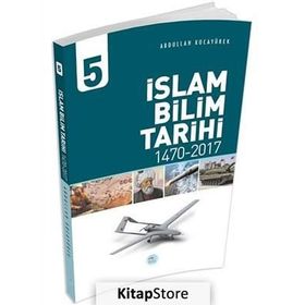 İslam Bilim Tarihi - 5 Kitap - Abdullah Kocayürek