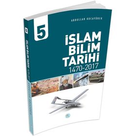 İslam Bilim Tarihi - 5 Kitap - Abdullah Kocayürek