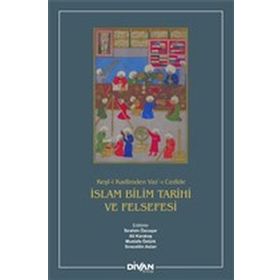 İSLAM BILIM TARIHI VE FELSEFESI - OSMAN BAKAR