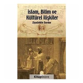 İSLAM, BILIM VE KÜLTÜREL İLIŞKILER - GENEL