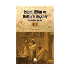 İSLAM, BILIM VE KÜLTÜREL İLIŞKILER - GENEL