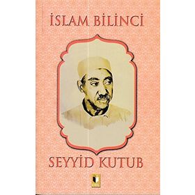 İslam Bilinci - Seyyid Kutup