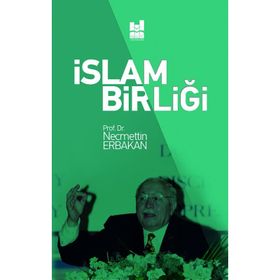 İslam Birliği - Necmettin Erbakan