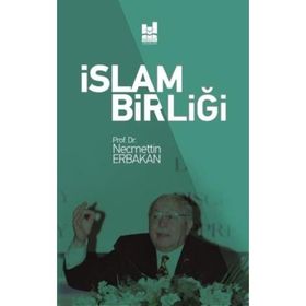 İslam Birliği - Necmettin Erbakan