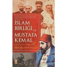 İSLAM BIRLIĞI VE MUSTAFA KEMAL - GENEL