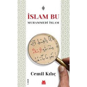 İslam Bu-Muhammedi İslam - Cemil Kılıç