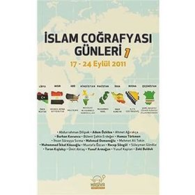 İSLAM COĞRAFYASI GÜNLERI 1 17 - 24 EYLÜL 2011 - KOMISYON