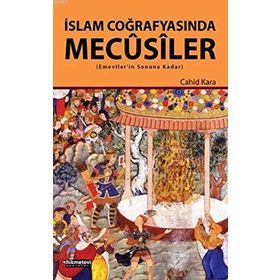 İslam Coğrafyasında Mecusiler - Yrd. Doç. Dr. Cahid Kara