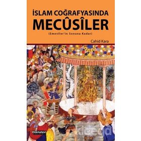 İslam Coğrafyasında Mecusiler - Yrd. Doç. Dr. Cahid Kara