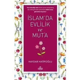 İslam da Evlilik ve Mut a - Haydar Hatipoğlu - Ravza Yayınları