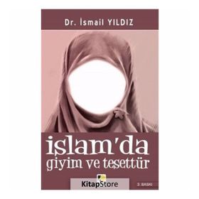 İslam da Giyim ve Tesettür - Mehmed Atıf Efendi
