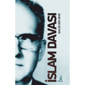 İslam Davası - Malik Bin Nebi