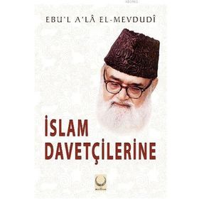 İSLAM DAVETÇILERINE - GENEL