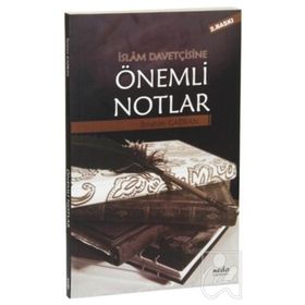 İslam Davetçisine Önemli Notlar - İbrahim Gadban