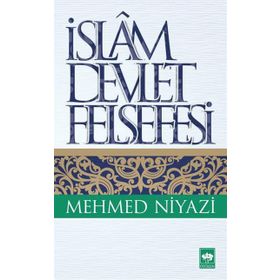 İSLAM DEVLET FELSEFESI - MEHMED NIYAZI