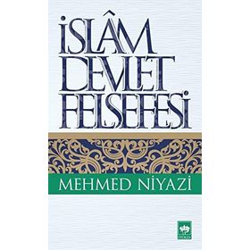 İSLAM DEVLET FELSEFESI - MEHMED NIYAZI