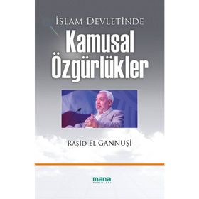 İSLAM DEVLETINDE KAMUSAL ÖZGÜRLÜKLER - RAŞID EL GANNUŞI