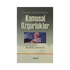 İSLAM DEVLETINDE KAMUSAL ÖZGÜRLÜKLER - RAŞID EL GANNUŞI