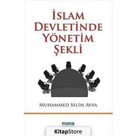 İSLAM DEVLETINDE YÖNETİM ŞEKLİ - MUHAMMED SELIM AVVA