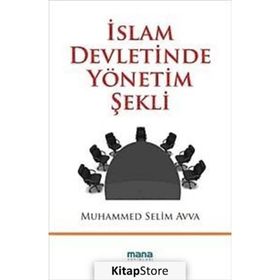 İSLAM DEVLETINDE YÖNETİM ŞEKLİ - MUHAMMED SELIM AVVA