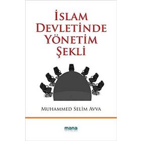 İSLAM DEVLETINDE YÖNETİM ŞEKLİ - MUHAMMED SELIM AVVA