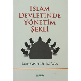 İSLAM DEVLETINDE YÖNETİM ŞEKLİ - MUHAMMED SELIM AVVA