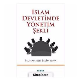İSLAM DEVLETINDE YÖNETİM ŞEKLİ - MUHAMMED SELIM AVVA