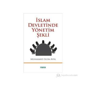 İSLAM DEVLETINDE YÖNETİM ŞEKLİ - MUHAMMED SELIM AVVA