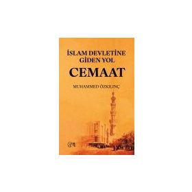 İslam Devletine Giden Yol Cemaat Nida Yayınları