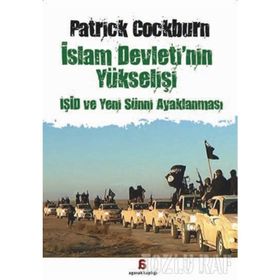 İslam Devleti’nin Yükselişi IŞİD ve Yeni Sünni Ayaklanması - Patrick Cockburn