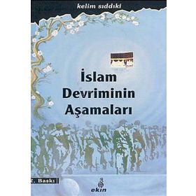 İSLAM DEVRIMININ AŞAMALARI - KELIM SIDDIKİ
