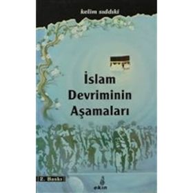 İSLAM DEVRIMININ AŞAMALARI - KELIM SIDDIKİ