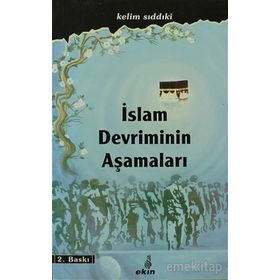 İSLAM DEVRIMININ AŞAMALARI - KELIM SIDDIKİ