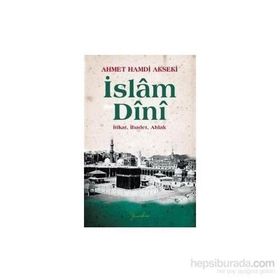 İslam Dini - Ahmet Hamdi Akseki