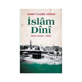 İslam Dini - Ahmet Hamdi Akseki