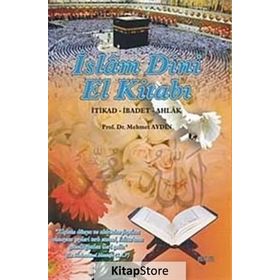 İSLAM DINI EL KİTABI - MEHMET AYDIN