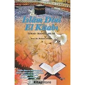 İSLAM DINI EL KİTABI - MEHMET AYDIN
