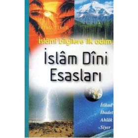 İSLAM DINI ESASLARI - HAMDI KOCAKAYA, HIDAYET AYDAR