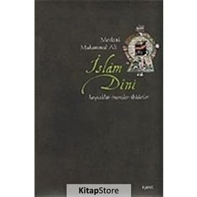 İSLAM DINI - MEVLANA MUHAMMED ALI