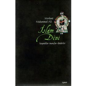 İSLAM DINI - MEVLANA MUHAMMED ALI
