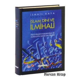 İslam Dini Ve İlmihali - İsmail Kaya