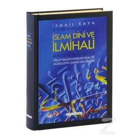 İslam Dini Ve İlmihali - İsmail Kaya