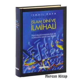 İslam Dini Ve İlmihali - İsmail Kaya