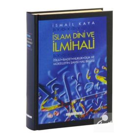 İslam Dini Ve İlmihali - İsmail Kaya