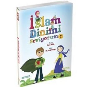 İslam Dinimi Seviyorum - 2 - Esma Budak Hürrem Yazıcı