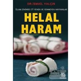 İSLAM DININDE ETI YENEN VE YENMEYEN HAYVANLAR HELAL HARAM - İSMAİL YALÇIN