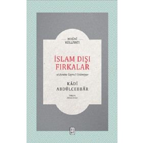 İslam Dışı Fırkalar - Kadı Abdülcebbar