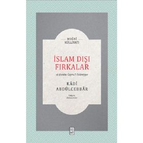 İslam Dışı Fırkalar - Kadı Abdülcebbar