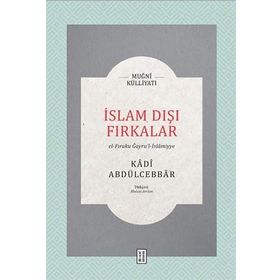 İslam Dışı Fırkalar - Kadı Abdülcebbar
